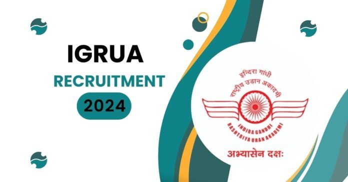 IGRUA Recruitment 2024