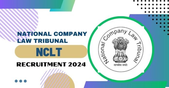 NCLT Recruitment 2024