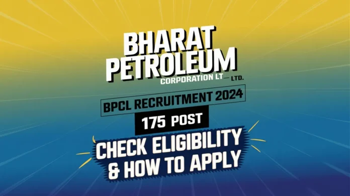 BPCL Recruitment 2024