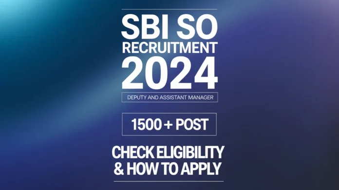 SBI SO Recruitment 2024